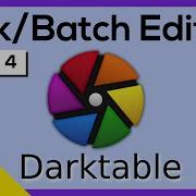 Darktable Lesson 4 Edit Multiple Photos At Once Crop Rotate Color Etc