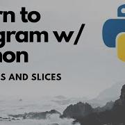 Indexes And Slices Python 3 Programming Tutorial P 5