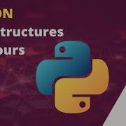 Data Structures And Algorithms In Python Python Data Structures Full Tutorial 2020