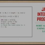 Sort An Integer Array Using Single For Loop Java