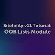 How To Create Lists And Use The Lists Widget In Sitefinity V 11