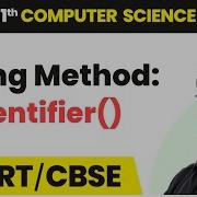 String Method Isidentifier Class 11 Computer Science Chapter 8 CBSE 2024 25