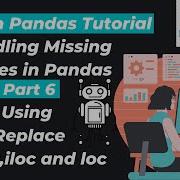 33 Замена в Pandas Обработка пропущенных значений с помощью Pandas Часть 6