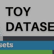 101 Scikit Learn 98 Datasets 1 Toy Datasets