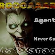Agent Steel Never Surrender Karaoke Version Instrumental With Lyrics