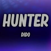 Dido Hunter Lyrics