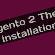 Magento 2 4 Theme Installation Theme Installation In Magento 2 Magento Magento2