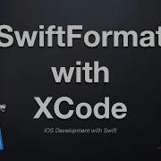 How To Setup Swift Format On XCode 14