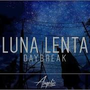 Luna Lenta Daybreak
