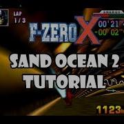 F Zero X Tutorial Sand Ocean 2