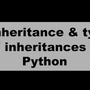 Python Bangla Tutorials 49 Inheritance And Types Of Inheritance Theory