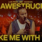 Take Me With You Awestruck Live From VOUSCon VOUS Worship