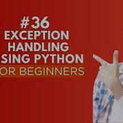 Exception Handling In Python Python Tutorial Day 36