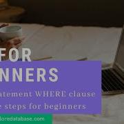 Learn To Write SQL Queries 2 WHERE Clause