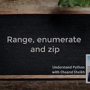 24 Range Enumerate And Zip Statements Python Tutorials For Beginners