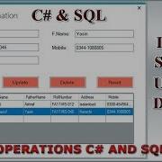 CRUD Operations Using C And SQL Server Database Insert Delete Update Select Tutorial