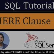 SQL WHERE Clause SQL Tutorial For Beginners