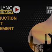 Construction Project Management Part 2 Skill Lync Workshop