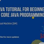 Learn Core Java Programming 2024 Java Virtual Machine JVM