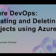 Azure DevOps Creating And Deleting Projects Using Azure CLI