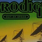 The Prodigy Out Of Space HQ
