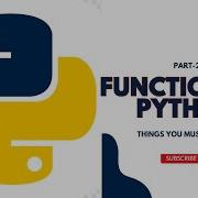 Functions In Python Part 2 Python Tutorials 2024 Pythonfunction Pythonprogramming Pythonbasic