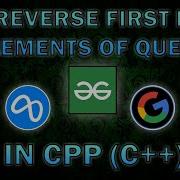 Reverse First K Elements Of Queue Geeksforgeeks POTD CPP C DSA