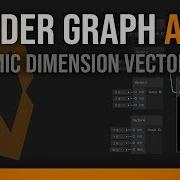 Unity Shader Graph API Dynamic Dimension Vectors Unity 2018 2 Tutorial