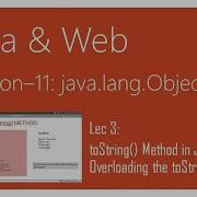 Java Lang Object 3 ToString Method In Java Overloading The ToString Method In Java