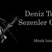 Deniz Tekin Sezenler Olmuş