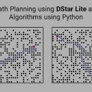 Robot Path Planning Using DStar Lite And Astar Algorithms Using Python