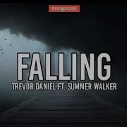 Falling Trevor Daniel Ft Summer Walker Remix Lyric