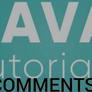 JAVA TUTORIAL PART 6 COMMENTS