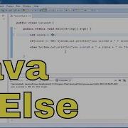 Java Tutorial 04 Using If Else To Make Decisions