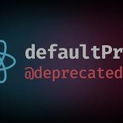Stop Using DefaultProps React 18 3 Preview