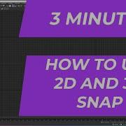 2D And 3D Snap How To Snap In 3D Max