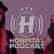 Hospital Podcast 451 With Flava D
