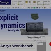 How To Create Simple Explicit Dynamics Ansys Analysis Complete Tutorial