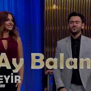 Uzeyir Mehdizade Sevcan Dalkiran Ay Balam Gul Balam Yaxsi Olar Xezer Axsam