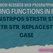 String Functions In PHP Strlen Strpos Strstr Strcmp Substr Str Replace String Caseg