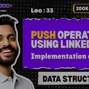Lec 33 PUSH Operation Using Linked List Implementation Of Stack Data Structure