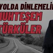 Uzun Yolda 70 Dk En Güzel TÜRKÜLER Karışık Yüreği Dertli Olanlara Dokunaklı Türküler