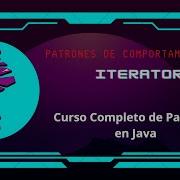 Patrones De Diseño Con Java Curso Completo Capítulo 15 Iterator