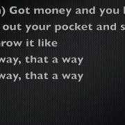 Lil Wayne Got Money Feat T Pain Lyrics