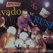 Bravado RUSH DrumCover By Johnny Davidson Neilpeart Geddylee Alexlifeson Drums Fyp Drums