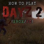 How To Play DayZ 2 0 On Xbox PC Arma Reforger