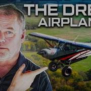 Reinventing The Piper Cub The Dream Airplane To Own
