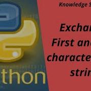 Exchange First And Last Character Of String In Python