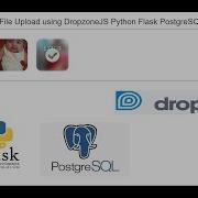 Drag And Drop File Upload Using DropzoneJS Python Flask PostgreSQL