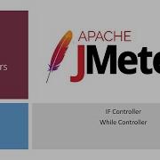 JMeter Tutorial JMeter If Controller And While Controller